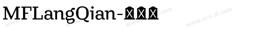 MFLangQian字体转换