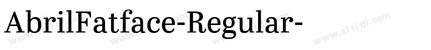 AbrilFatface-Regular字体转换 AbrilFatface-Regular字体转换