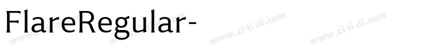 FlareRegular字体转换 FlareRegular字体转换