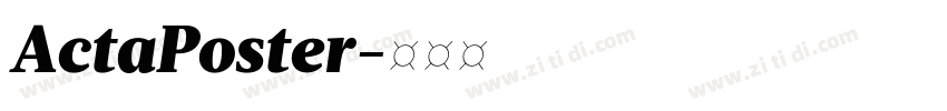 ActaPoster字体转换