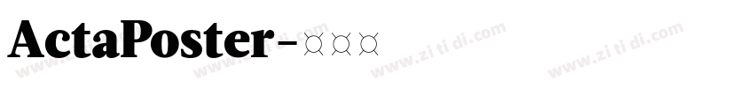 ActaPoster字体转换