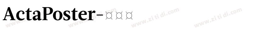 ActaPoster字体转换