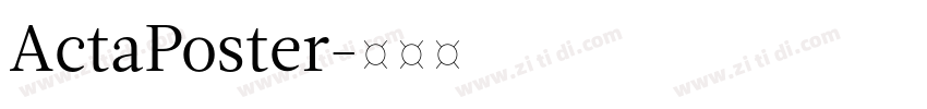 ActaPoster字体转换