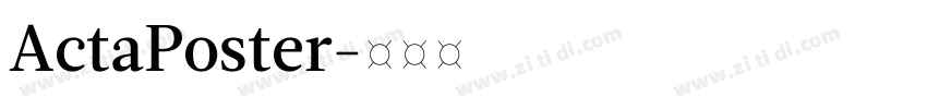 ActaPoster字体转换