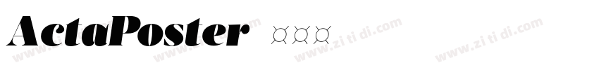 ActaPoster字体转换