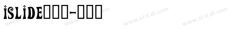 ISLIDE云犹体字体转换