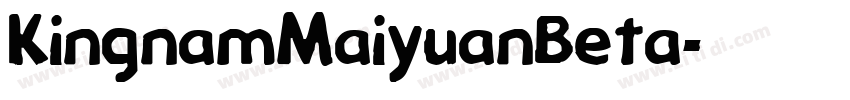 KingnamMaiyuanBeta字体转换