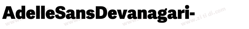 AdelleSansDevanagari字体转换 AdelleSansDevanagari字体转换