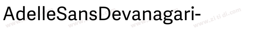 AdelleSansDevanagari字体转换 AdelleSansDevanagari字体转换