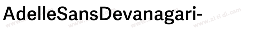 AdelleSansDevanagari字体转换 AdelleSansDevanagari字体转换