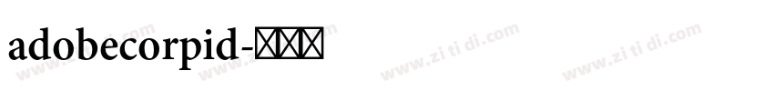adobecorpid字体转换