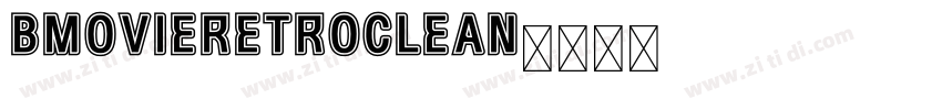 BMovieRetroClean字体转换