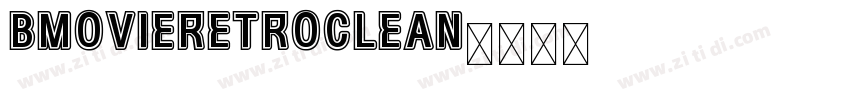 BMovieRetroClean字体转换