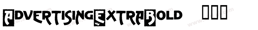 AdvertisingExtraBold字体转换 AdvertisingExtraBold字体转换