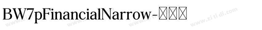 BW7pFinancialNarrow字体转换
