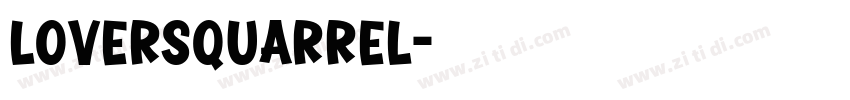 loversquarrel字体转换