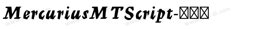 MercuriusMTScript字体转换 MercuriusMTScript字体转换