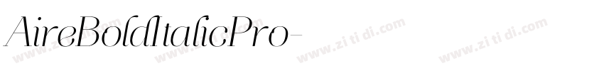AireBoldItalicPro字体转换