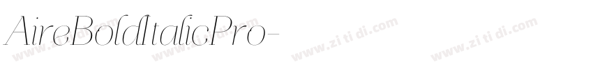 AireBoldItalicPro字体转换