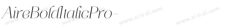 AireBoldItalicPro字体转换