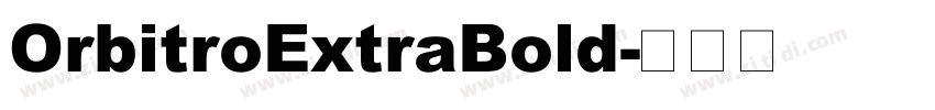 OrbitroExtraBold字体转换