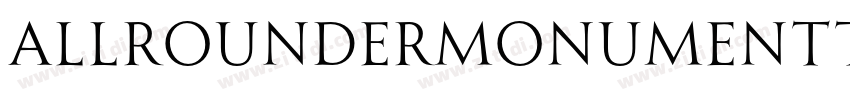 AllrounderMonumentTe字体转换 AllrounderMonumentTe字体转换