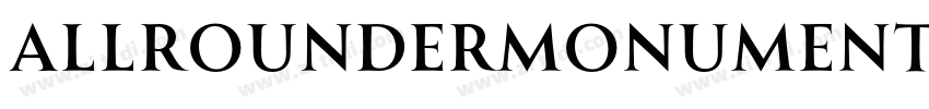 AllrounderMonumentTe字体转换 AllrounderMonumentTe字体转换