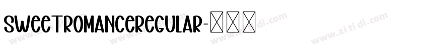 SweetRomanceRegular字体转换