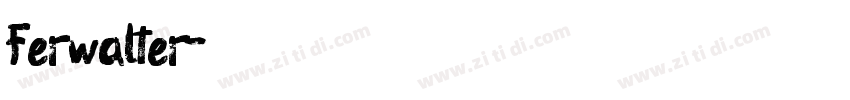 Ferwalter字体转换