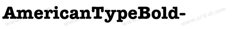 AmericanTypeBold字体转换