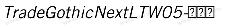 TradeGothicNextLTW05字体转换
