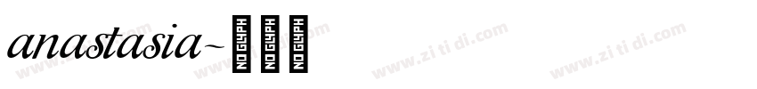 anastasia字体转换