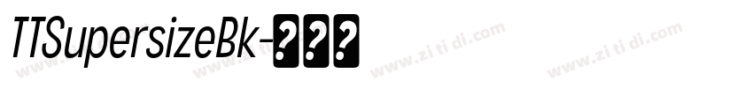 TTSupersizeBk字体转换
