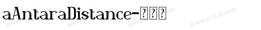 aAntaraDistance字体转换