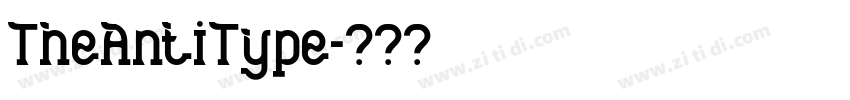 TheAntiType字体转换