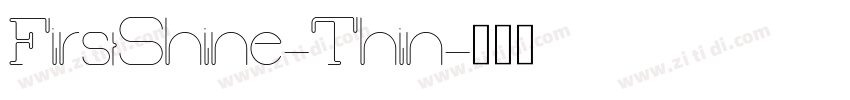 FirstShine-Thin字体转换