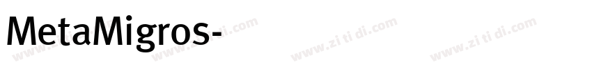 MetaMigros字体转换