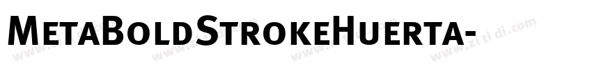 MetaBoldStrokeHuerta字体转换