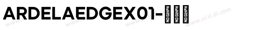 ArdelaEdgeX01字体转换