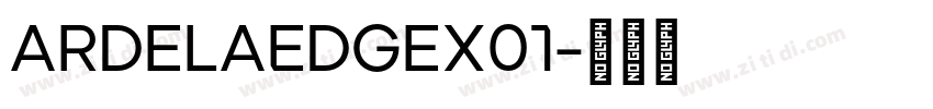 ArdelaEdgeX01字体转换