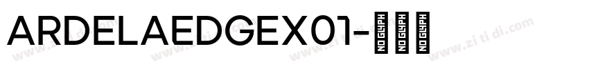 ArdelaEdgeX01字体转换