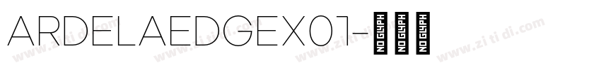 ArdelaEdgeX01字体转换