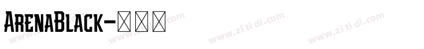 ArenaBlack字体转换