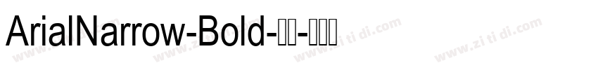 ArialNarrow-Bold-粗体字体转换