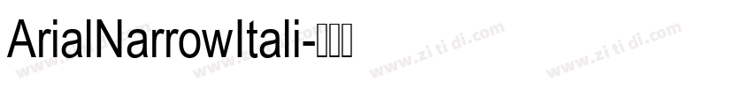 ArialNarrowItali字体转换
