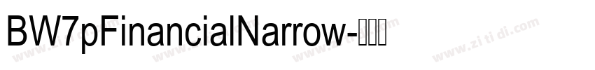 BW7pFinancialNarrow字体转换