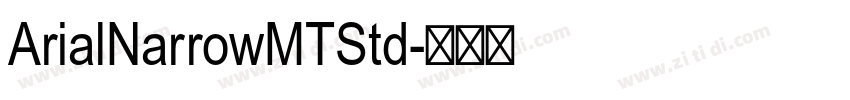 ArialNarrowMTStd字体转换 ArialNarrowMTStd字体转换
