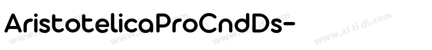 AristotelicaProCndDs字体转换 AristotelicaProCndDs字体转换