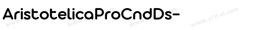 AristotelicaProCndDs字体转换 AristotelicaProCndDs字体转换