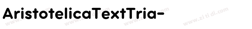 AristotelicaTextTria字体转换 AristotelicaTextTria字体转换
